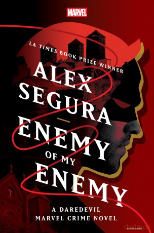 Enemy of My Enemy: A Daredevil Marvel Crime Novel: 2 - Alex Segura [KSIĄŻKA]
