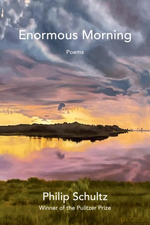 Enormous Morning: Poems - Philip Schultz [KSIĄŻKA]