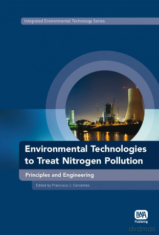 Environmental Technologies to Treat Nitrogen Pollution (Integrated Environmental Technology Series) - Francisco Cervantes [KSIĄŻKA]