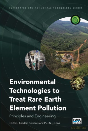 Environmental Technologies to Treat Rare Earth Element Pollution (Integrated Environmental Technology) - No Author Stated [KSIĄŻKA]