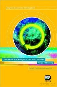 Environmental Technologies to Treat Sulfur Pollution - Piet (Ed) Lens [KSIĄŻKA]