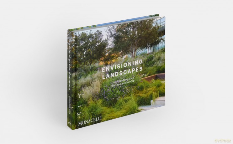 Envisioning Landscapes: The Transformative Environments of OJB - Ojb Landscape Archit [KSIĄŻKA]