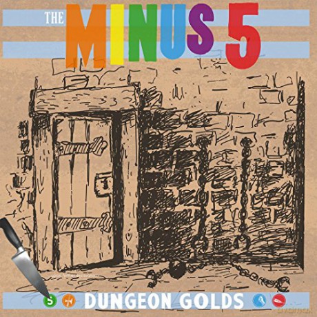The Minus 5: Dungeon Golds [CD]