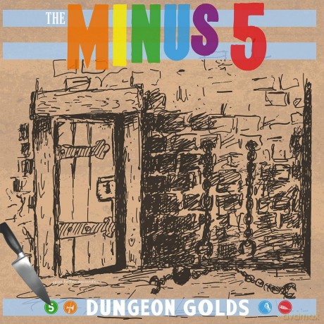 The Minus 5: Dungeon Golds [CD]
