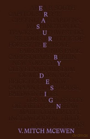 Erasure by Design: Racial Protocols of Displacement, Demolition, and Extraction - V. Mitch Mcewan [KSIĄŻKA]
