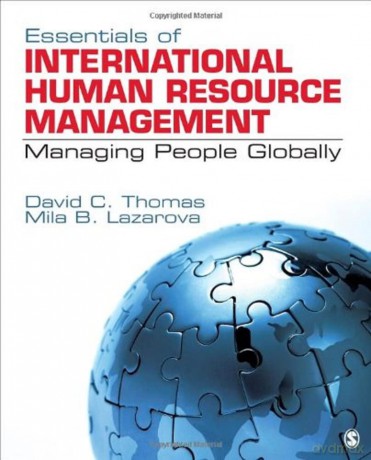 Essentials of International Human Resource Management: Managing People Globally - David C Thomas [KSIĄŻKA]