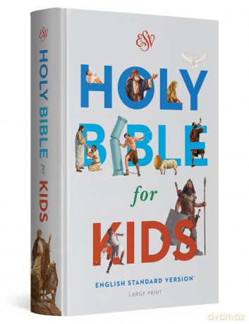 ESV Holy Bible for Kids, Large Print (Hardcover) [KSIĄŻKA]