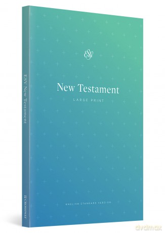 ESV Outreach New Testament, Large Print (Paperback) [KSIĄŻKA]