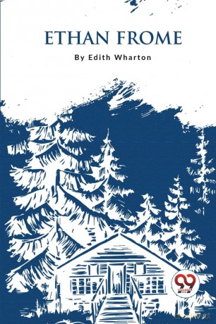 Ethan Frome - Edith Wharton [KSIĄŻKA]