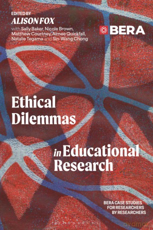 Ethical Dilemmas in Educational Research: BERA Case Studies for Researchers by Researchers - Dummy Author [KSIĄŻKA]