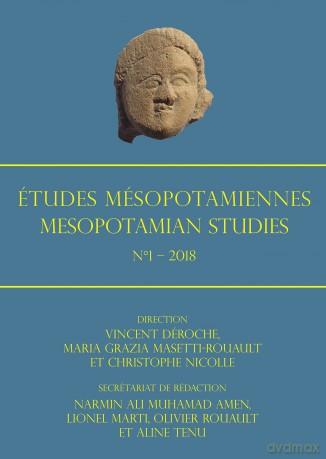 Etudes Mesopotamiennes - Mesopotamian Studies: N Degrees1 - 2018: N1 - 2018: 1 - Vincent D Roche [KSIĄŻKA]