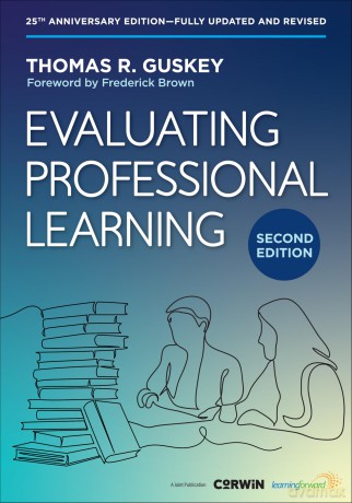 Evaluating Professional Learning - Thomas R. Guskey [KSIĄŻKA]