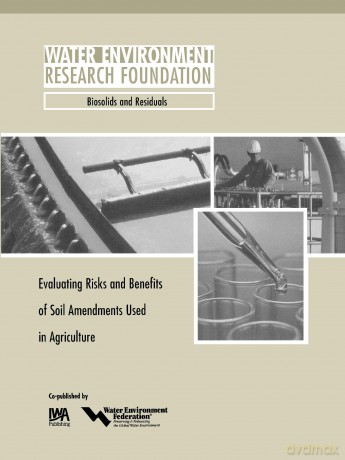 Evaluating Risks and Benefits of Soil Amendments used in Agriculture (WERF Research Report Series) - L. H. Moss [KSIĄŻKA]