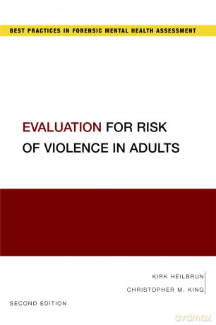 Evaluation for Risk of Violence in Adults (Best Practices in Forensic Mental Health Assessment) [KSIĄŻKA]