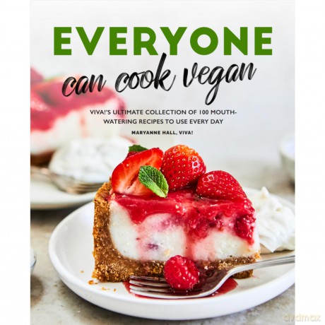 Everyone Can Cook Vegan: Viva!'s New Cookbook [KSIĄŻKA]
