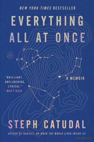 Everything All at Once: A Memoir - Catudal Stephanie [KSIĄŻKA]