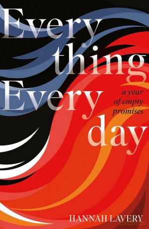 Everything Everyday: A Year of Empty Promises - Hannah Lavery [KSIĄŻKA]