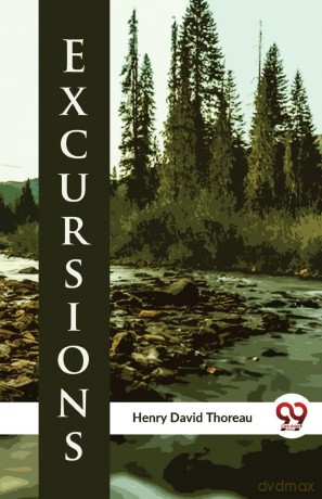 Excursions - Henry David Thoreau [KSIĄŻKA]