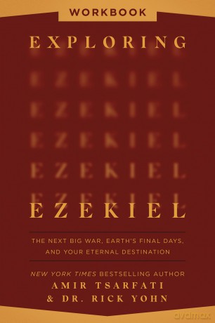 Exploring Ezekiel Workbook: The Next Big War, Earth's Final Days, and Your Eternal Destination - Amir; Yohn Tsarfati [KSIĄŻKA]