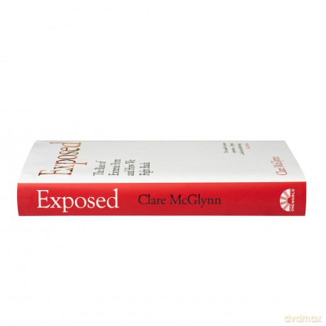 Exposed: The Rise of Extreme Porn and How We Fight Back - Clare Mcglynn [KSIĄŻKA]
