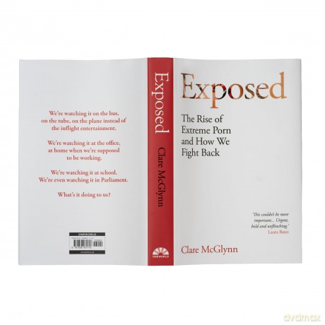 Exposed: The Rise of Extreme Porn and How We Fight Back - Clare Mcglynn [KSIĄŻKA]
