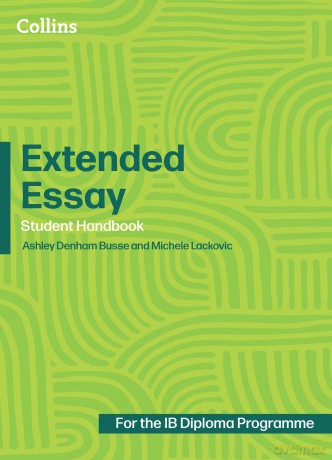 Extended Essay: Student Handbook (Diploma Programme) - Michele Lackovic [KSIĄŻKA]