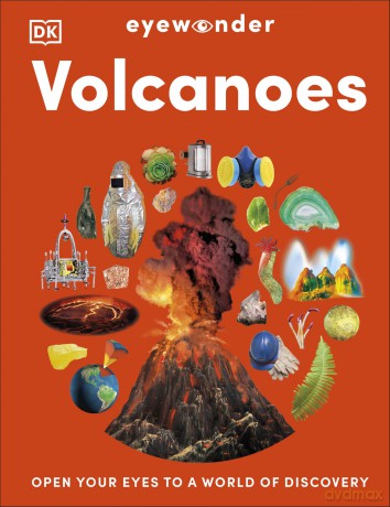 Eyewonder Volcanoes - Dk [KSIĄŻKA]