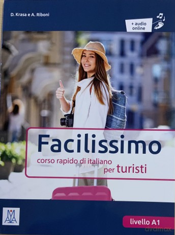 Facilissimo. Corso rapido di italiano per turisti. Book + audio online - Aldo Riboni [KSIĄŻKA]