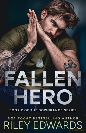 Fallen Hero: 2 (Downrange) - Riley Edwards [KSIĄŻKA]
