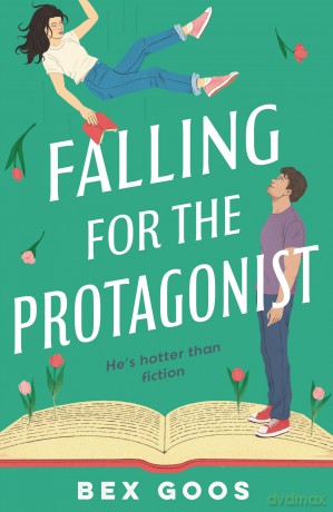 Falling for the Protagonist - Bex Goos [KSIĄŻKA]