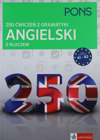 250 ćwiczeń z angielskiego. Gramatyka [KSIĄŻKA]