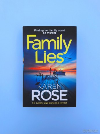 Family Lies: family secrets could be deadly in the gripping new thriller (The San Diego Case Files) - Karen Rose [KSIĄŻKA]