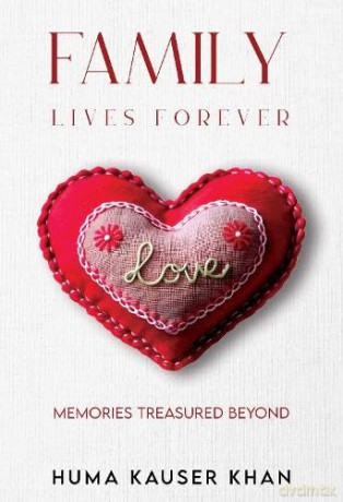Family Lives Forever: Memories Treasured Beyond [KSIĄŻKA]