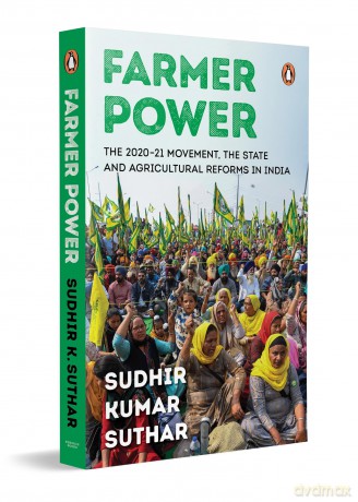 Farmer Power: The 2020-21 Movement, the State and Agricultural Reforms in India - Kumar Suthar Sudhir [KSIĄŻKA]