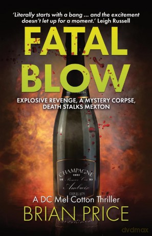 Fatal Blow: 4 (The Mel Cotton Crime Series) - Brian Price [KSIĄŻKA]