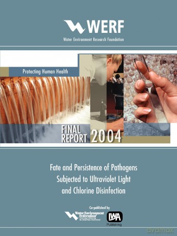Fate and Persistence of Pathogens Subjected to Disinfection (WERF Research Report Series) - Karl G. Linden [KSIĄŻKA]