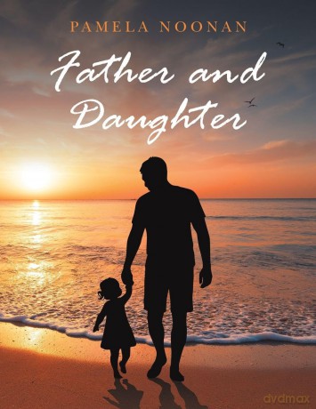 Father and Daughter - Pamela Noonan [KSIĄŻKA]