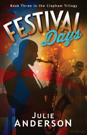 Festival Days: 3 (The Clapham Trilogy) - Julie Anderson [KSIĄŻKA]