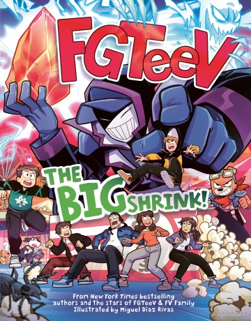 FGTeeV: The Big Shrink!: A Graphic Novel - Fgteev [KSIĄŻKA]