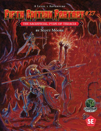 Fifth Edition Fantasy #27: The Sacrificial Pyre of Thracia (FIFTH ED FANTASY) - Moore [KSIĄŻKA]