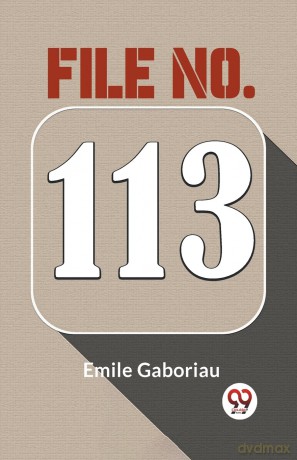 File No. 113 - Emile Gaboriau [KSIĄŻKA]