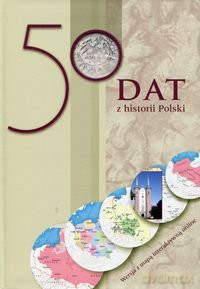 50 dat z historii Polski [KSIĄŻKA]+[CD]