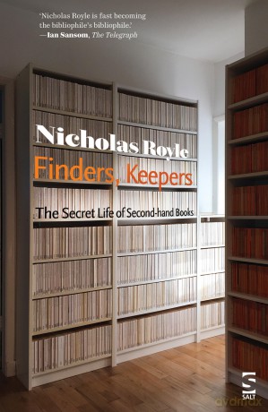 Finders, Keepers: The Secret Life of Second-hand Books - Nicholas Royle [KSIĄŻKA]
