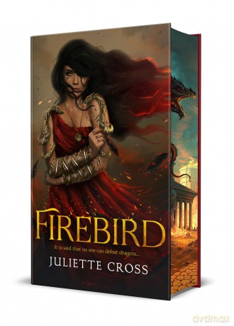 Firebird: Special Edition: 1 (Fire That Binds) - Juliet Cross [KSIĄŻKA]