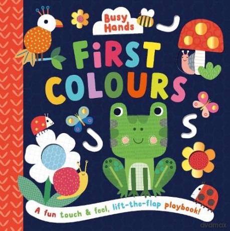 First Colours: 1 (Busy Hands) - Unknown [KSIĄŻKA]