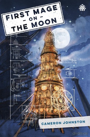 First Mage on the Moon - Cameron Johnston [KSIĄŻKA]