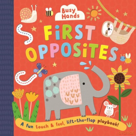 First Opposites: 4 (Busy Hands) - Unknown [KSIĄŻKA]