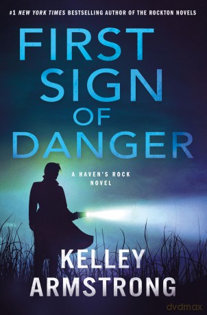 First Sign of Danger: A Haven's Rock Novel: 4 [KSIĄŻKA]