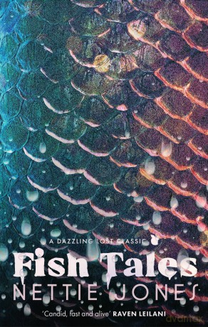 Fish Tales: The Dazzling Lost Classic (Virago Modern Classics) - Nettie Jones [KSIĄŻKA]
