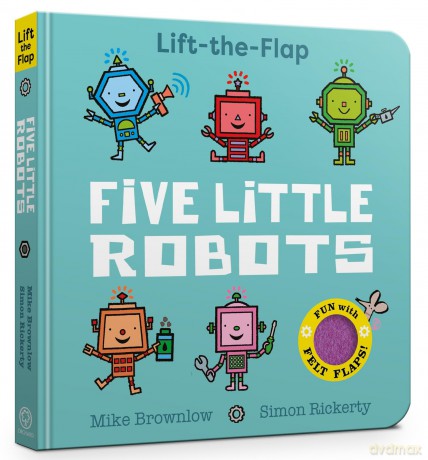 Five Little Robots: Lift-the-Flap - Mike Brownlow [KSIĄŻKA]